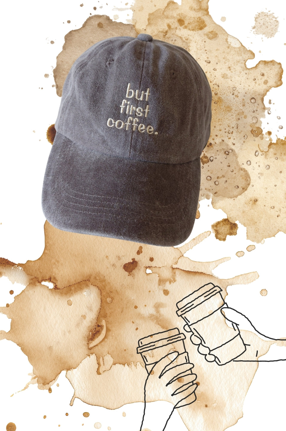But First Coffee Cap